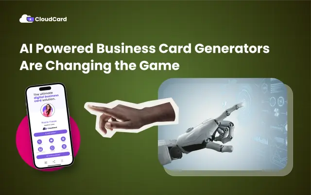 The Future of Networking: How AI Powered Business Card Generators Are Changing the Game