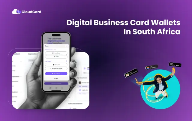 Best Digital Business Card Wallets in South Africa: Why CloudCard Leads the Way
