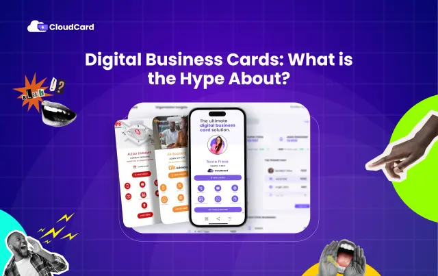 Digital Business Cards: What is the Hype About?