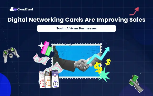 How Digital Networking Cards Are Improving Sales for South African Businesses in 2026