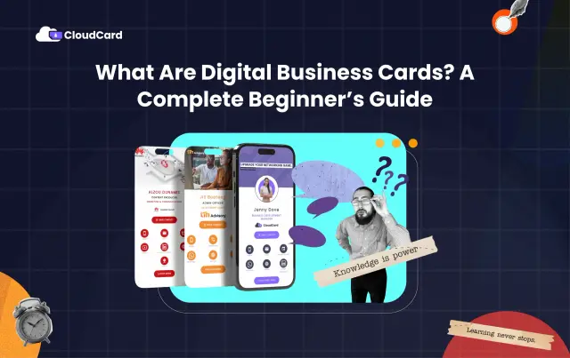 What Are Digital Business Cards? A Complete Beginner’s Guide
